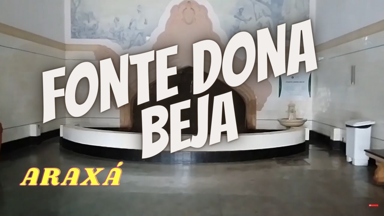 Fonte Dona Beja - Araxá - MG