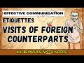 Visit of Foreign Counterparts Etiquettes | Effective Communication | Btech | BCA | UPSC | Humanities