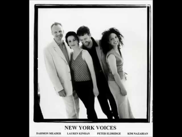 New York Voices - Now That The Love Is Over