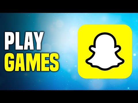 How To Play Games On Snapchat