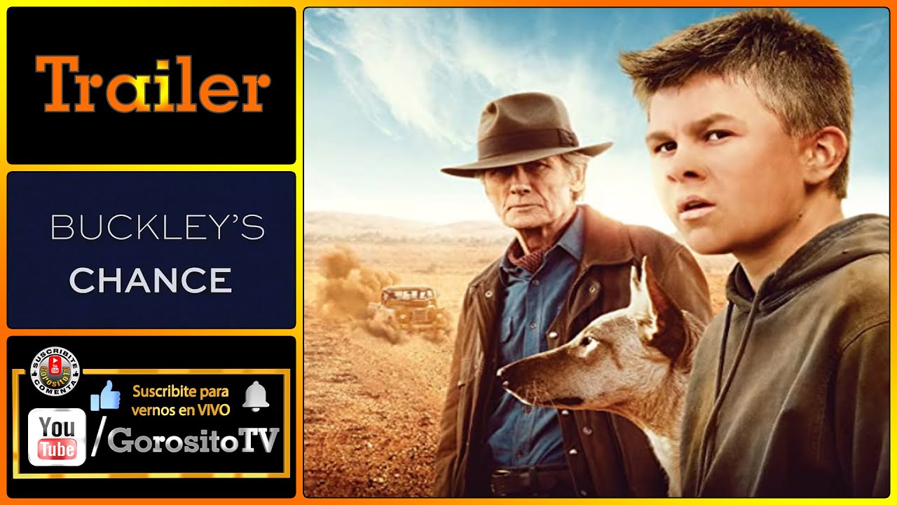 BUCKLEY’S CHANCE - Trailer Subtitulado al Español - Bill Nighy / Milan Burch / Australia