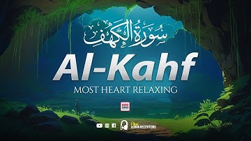 SURAH AL KAHF سورة الكهف | THIS MAJESTIC QURAN WILL TOUCH YOUR HEART إن شاء الله | OQR