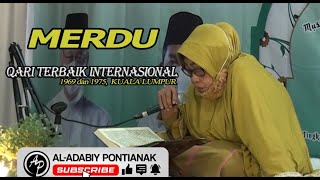 QARI'AH TERBAIK INTERNASIONAL || Hj. Nursiah Ismail