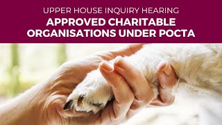 Public hearing - Operation of the approved charitable organisations under the POCTA - 27 May 2024