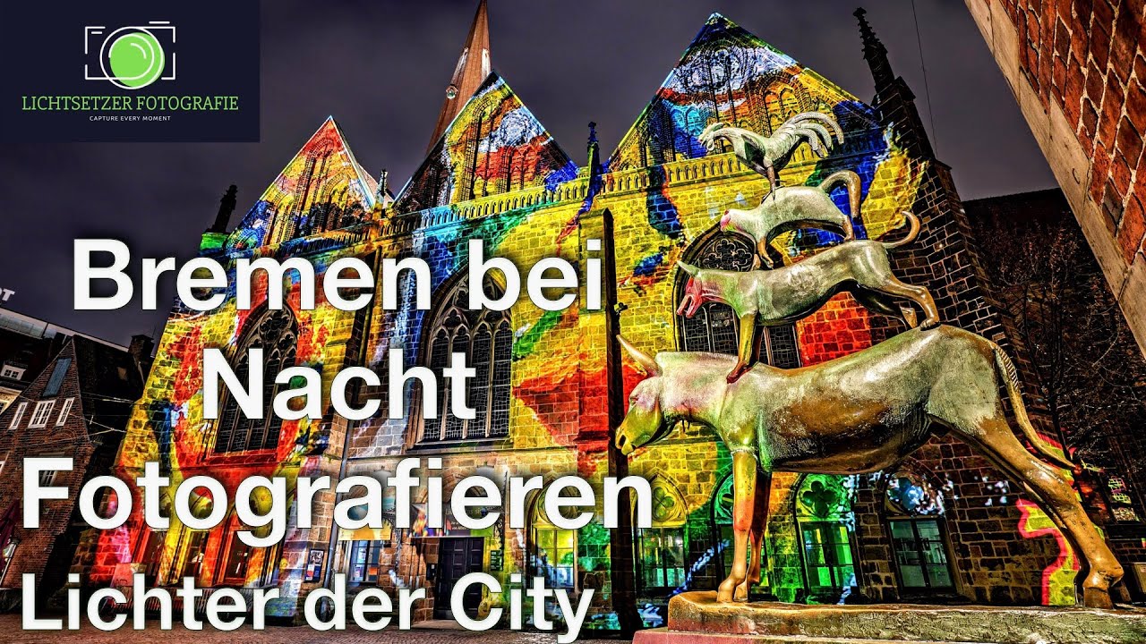 Lichter der City - Bremen bei Nacht Fotografieren -  Fotowalk