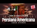 SODA STEREO - PERSIANA AMERICANA (LADO D)