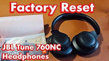 JBL Tune 760NC Headphones: How to Factory Reset (Fix Issues not connecting, one side not working etc