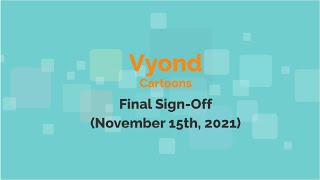 Vyond Cartoons Final Sign Off (November 15th, 2021)