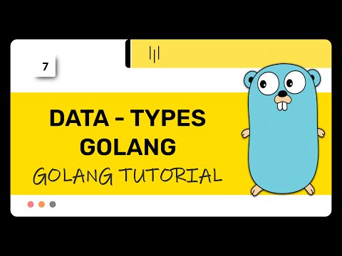 Data Types | Golang Complete Tutorial in Hindi | #7