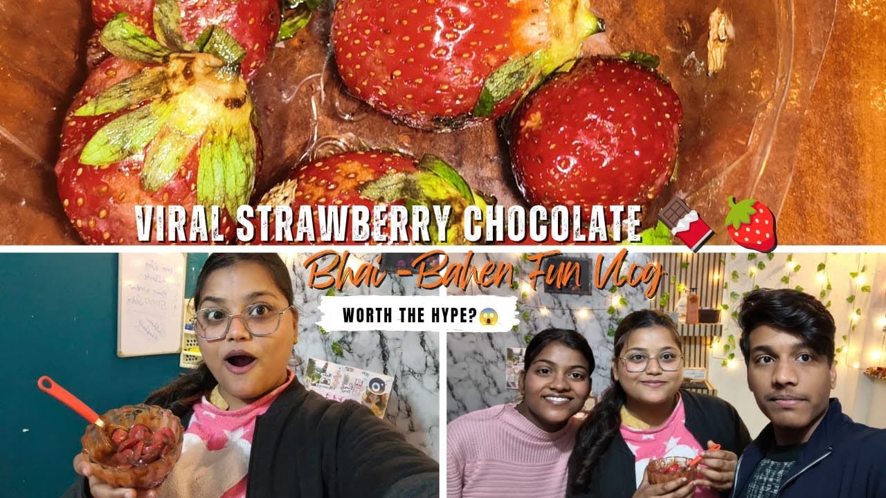 Trying The Viral Straberry Chocolate 🍫🍓Late Night Fun 😊