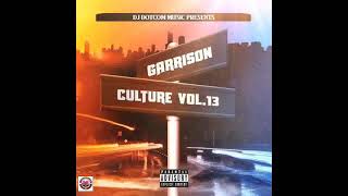 DJ DOTCOM PRESENTS GARRISON CULTURE MIXTAPE VOL.13 (AUGUST - 2021) (CLEAN)🔌