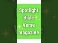 Spotlight Bible Verse magazine by Ruth Tynes ~ Green Brand Logo