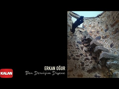 Erkan Oğur - Ben Dervişim Diyene [ Single © 2021 Kalan Müzik ]