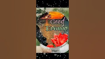 Thumbnail of GOOD EVENING video