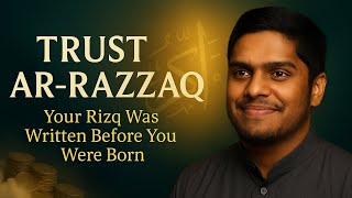 The Truth About Rizq: What You Earn Isn’t What You Own - Ustadh Hisham Abu Yusuf