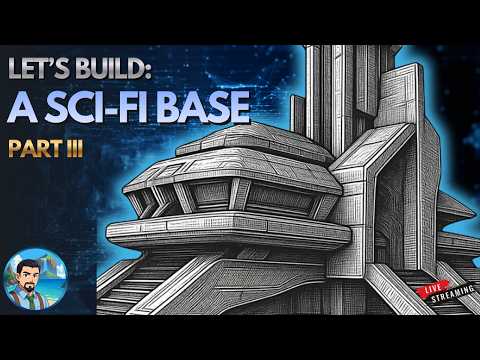 Let's Build | Sci-Fi Base Community Voted part III