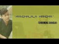 Mangmalala Mangma LYRICS Tonreimung Shanglai Mangmalala Mangma LYRICS Tonreimung Shanglai
