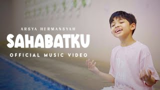 ARSYA HERMANSYAH - MY FRIEND (Official Music Video)