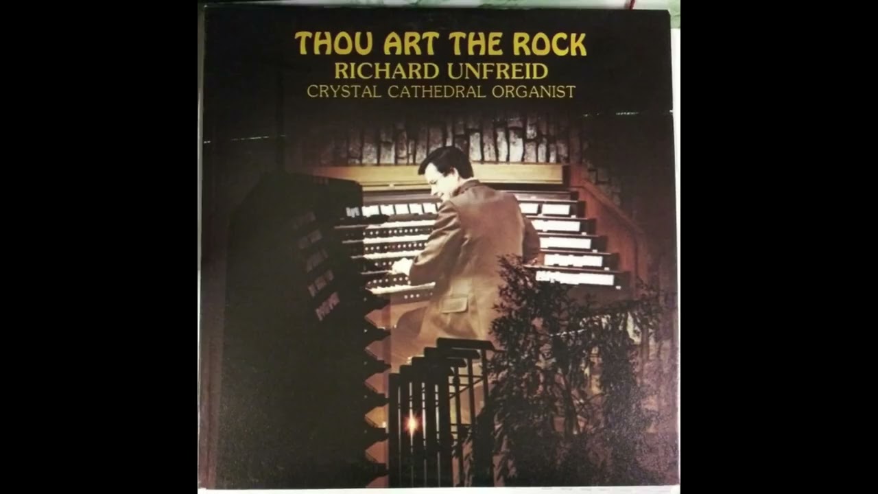 Thou Art The Rock - Richard Unfreid