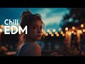 Chill EDM Mix: Calm &amp; Relaxing Electronic Music for Study, Work &amp; Downtime Ambience