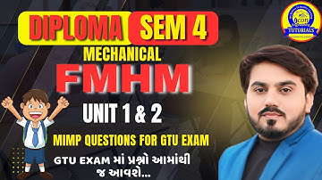 FMHM UNIT 1 & 2 MIMP QUESTION FOR GTU EXAM | DIPLOMA SEM 4 MECHANICAL || SEM 4 GTU EXAM MIMP #gtu