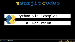 Recursion | Python via Examples #10