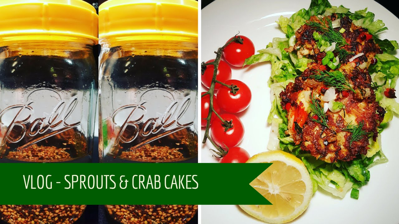 Sprouts & Crab Cakes June 1, 2016 YouTube