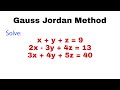 14. Gauss Jordan Method | Problem#1 | Complete Concept