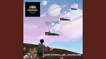 Our Parallel Worlds (feat. Ali Wick & Francesca Maionchi)