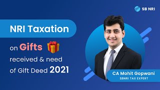 2021: NRI Taxation on Gifts Received | SBNRI