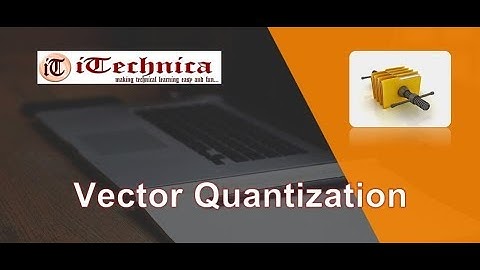 43. Vector Quantization