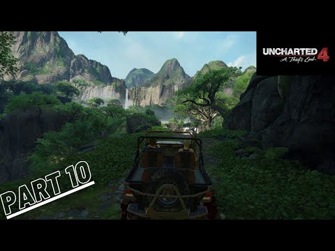 Uncharted 4 A Thief's End Gameplay Walkthrough part 10 PC (4K)