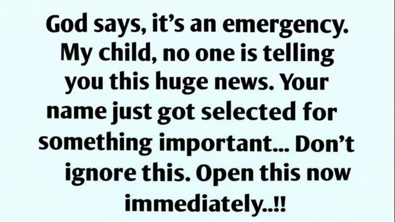 Emergency Message From God — Your Name Was Just Selected