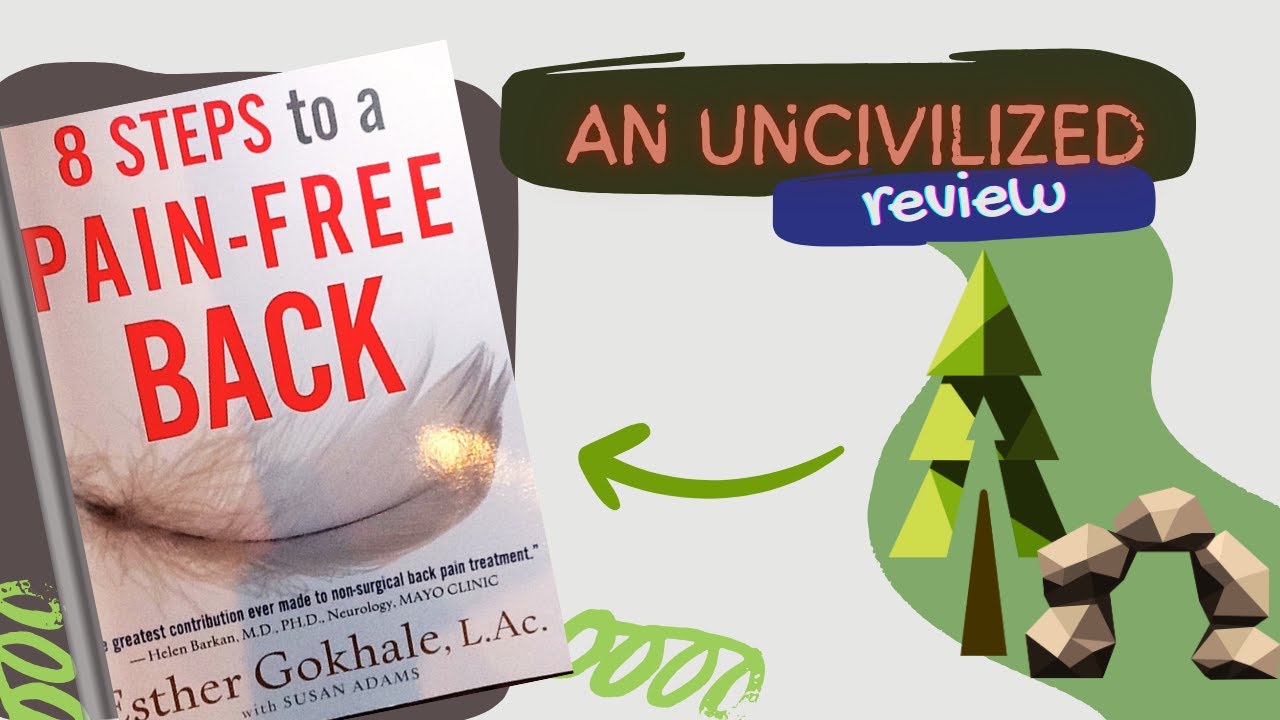 «8 шагов к спине без боли»: нецивилизованный обзор книги