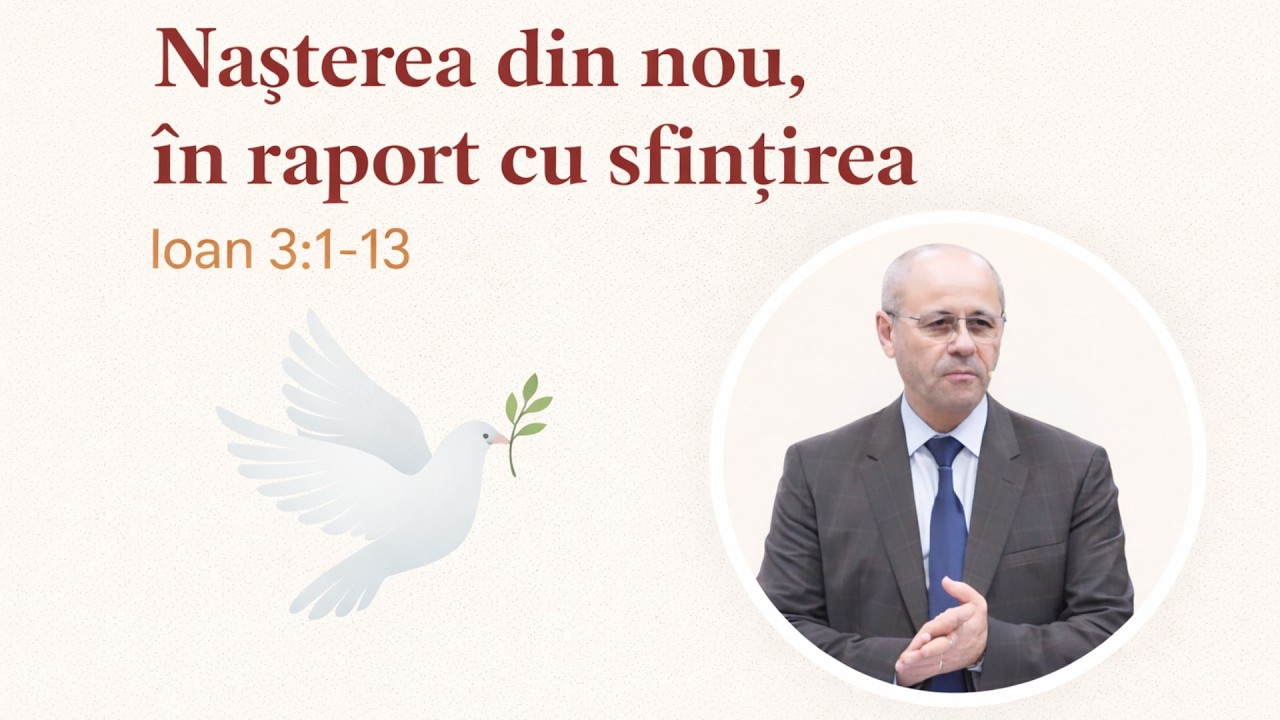 Predică Luigi Mițoi - Nașterea din nou, în raport cu sfințirea ! 2026
