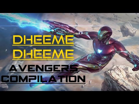 Dheeme Dheeme || Avengers || Avengers On Dheeme Dheeme || Avengers Compilation ||