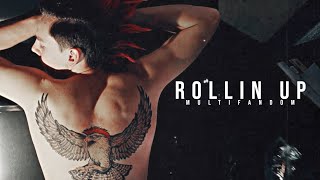 Multifandom Tribute || Rollin Up (Collab w/hawkx)