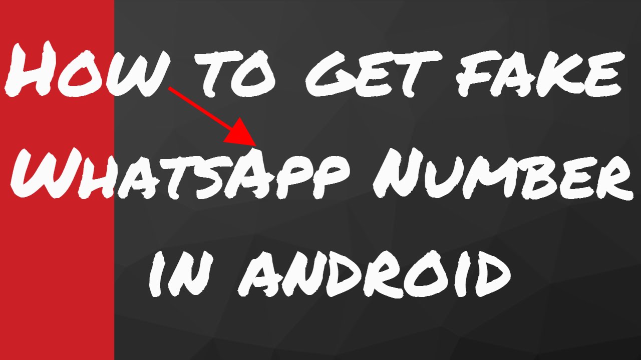 How To Get Fake Whatsapp Number In Android YouTube