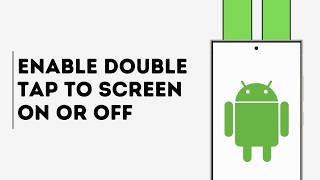 How to Enable Double Tap to Turn Screen On & Off on Android screenshot 4