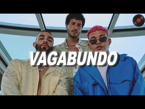 Sebastián Yatra, Manuel Turizo, Beéle - VAGABUNDO (Letra)