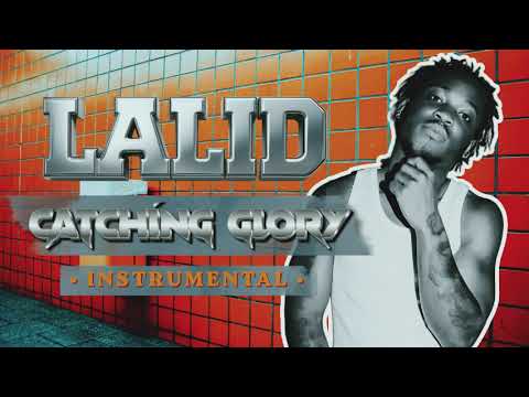 [INSTRUMENTAL] LALID - CATCHING GLORY 