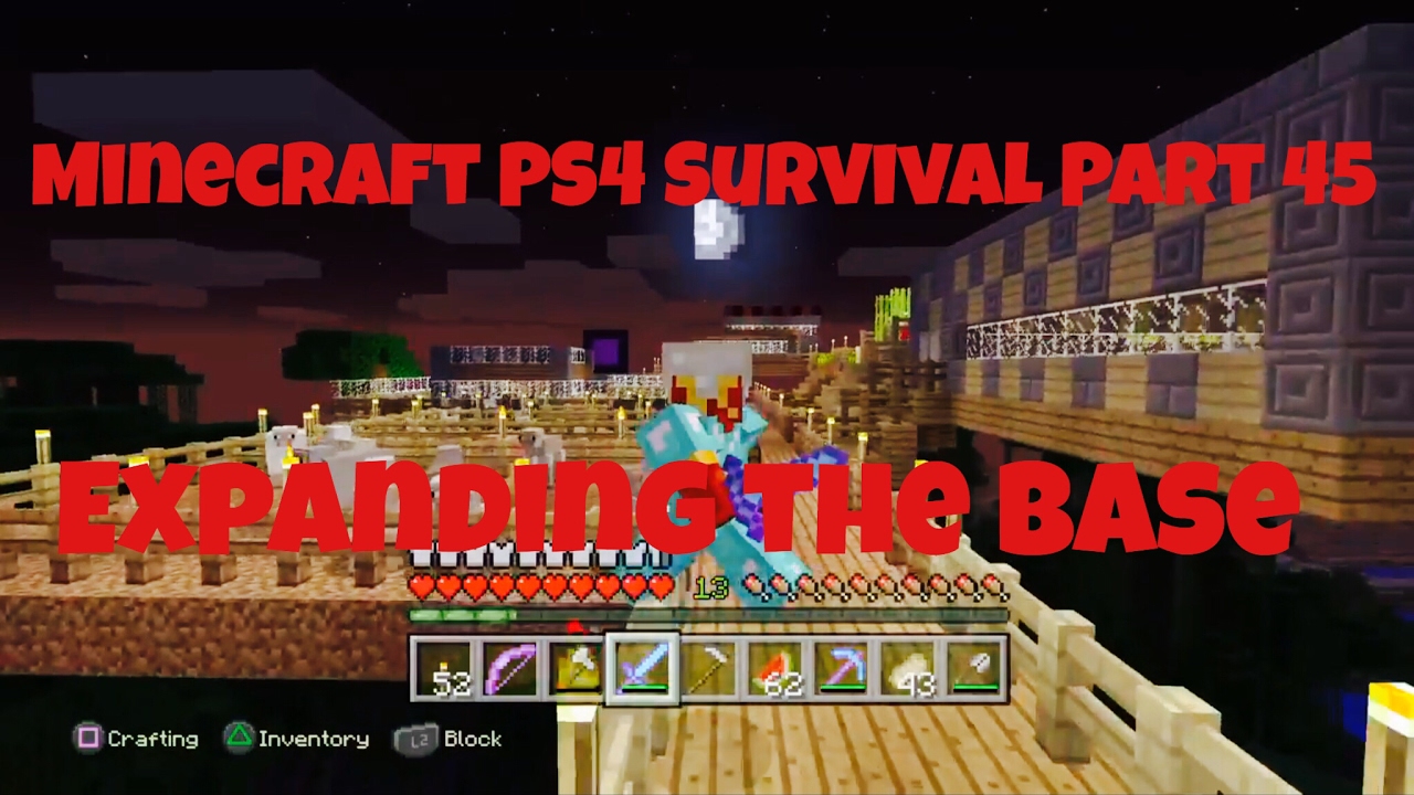 Minecraft PS4 Edition Survival Lets Play Part 45: Expanding The Base ...