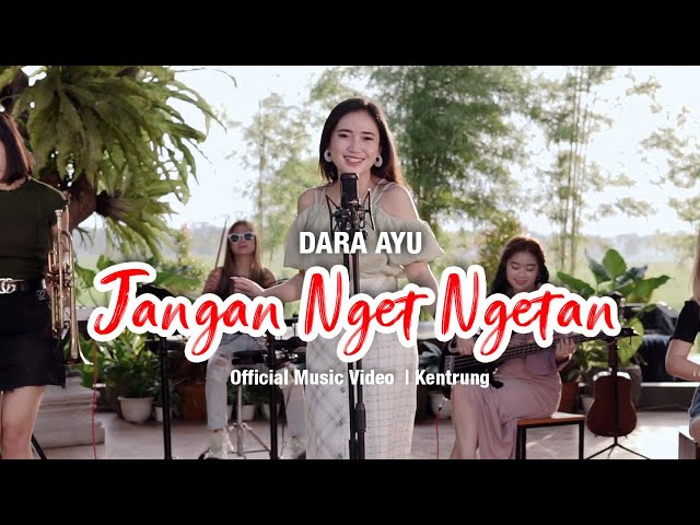 Dara Ayu - Jangan Nget Ngetan (Official Reggae Version) class=