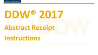 DDW 2017 Abstract Receipt Instructions