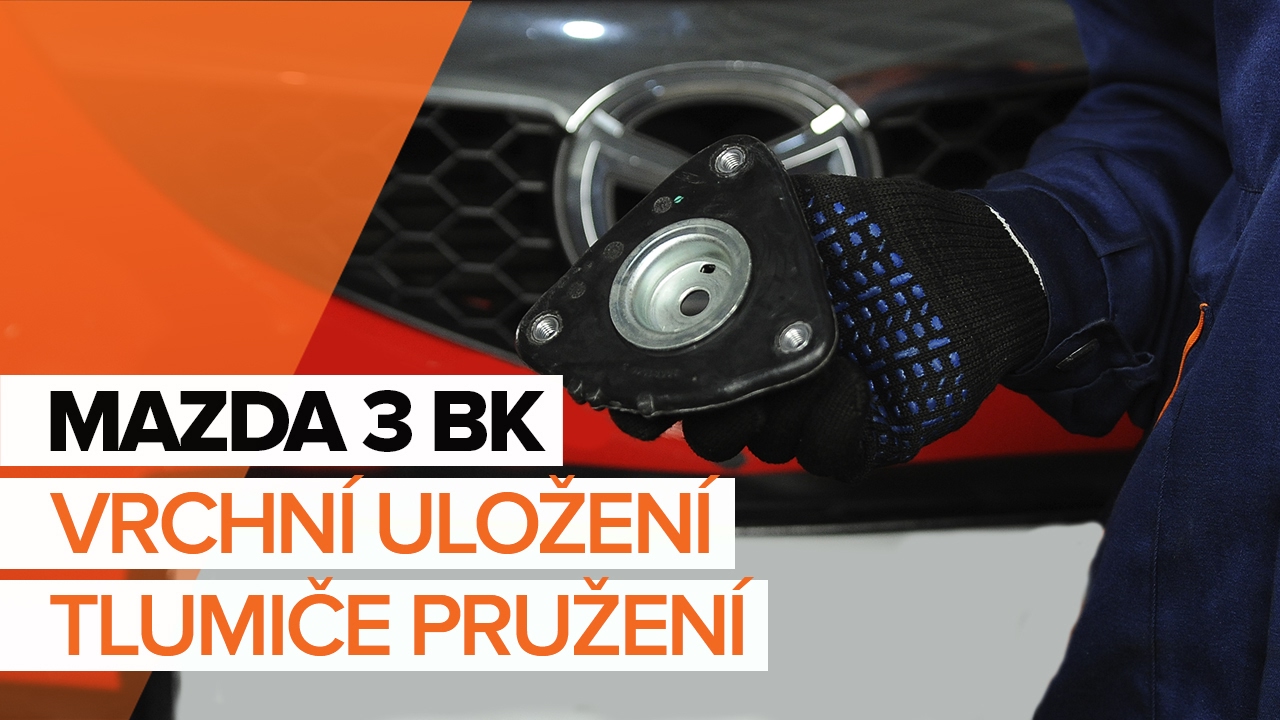 Jak vyměnit upevnění předního tlumiče na MAZDA 3 BK NÁVOD