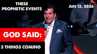 [GOD SAID: PAY ATTENTION TO THESE 3 EVENTS] SPECIAL FLASHPOINT Hank Kunneman Prophecy 6/13/26