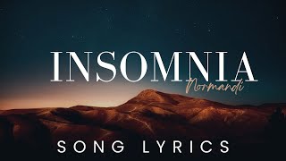 Normani - Insomnia | SONG LYRICS VERSION