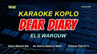 Dear Diary Karaoke Koplo Nada Cewek - ( Els Warouw ) Dear Diary Ku Ingin Bercerita