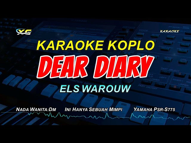 Dear Diary Karaoke Koplo Nada Cewek - ( Els Warouw ) Dear Diary Ku Ingin Bercerita class=