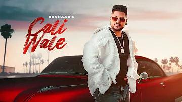 Cali Wale | Ravraaz | Ravi RBS | Saab Sandwan | Navi Lubana | New Punjabi Song 2023